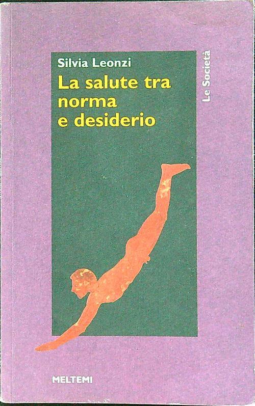 La salute fra norma e desiderio