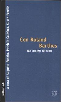 Con Roland Barthes alle sorgenti del senso - copertina
