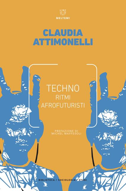 Techno. Ritmi afrofuturisti - Claudia Attimonelli - copertina