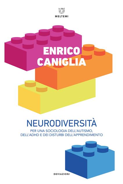 Neurodiversità. Per una sociologia dell'autismo, dell'ADHD e dei disturbi dell'apprendimento - Enrico Caniglia - copertina