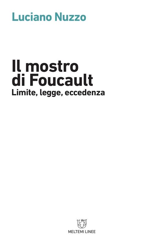Il mostro di Foucault. Limite, legge, eccedenza - Luciano Nuzzo - copertina