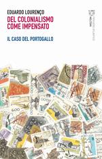 Del colonialismo come impensato. Il caso del Portogallo