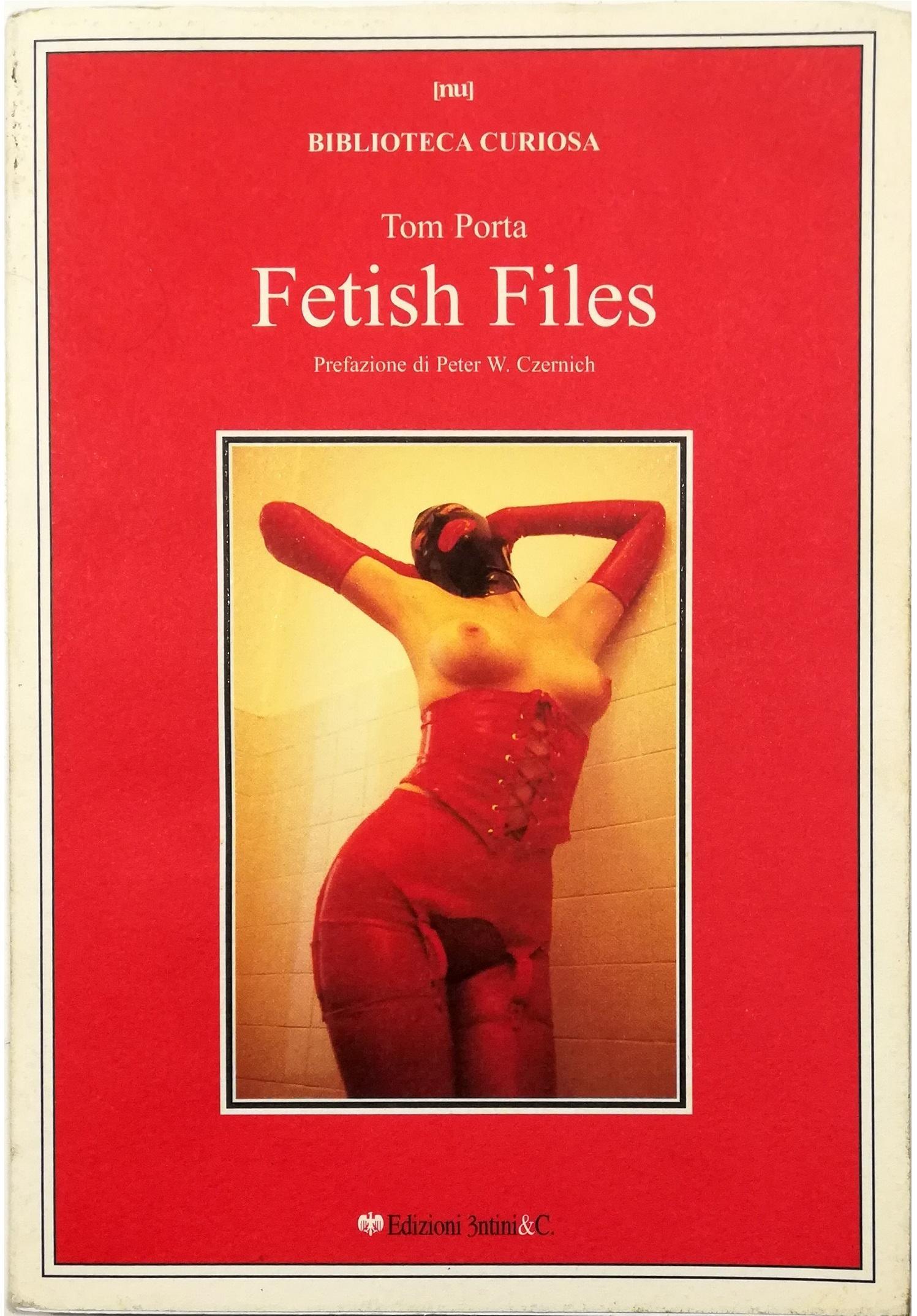 Fetish files. Ediz. italiana e inglese