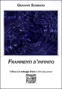 Frammenti d'infinito - Giovanni Scribano - copertina