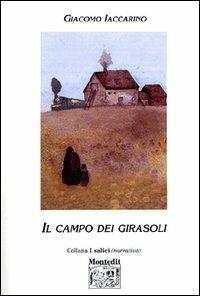 Il campo dei girasoli - Giacomo Iaccarino - copertina