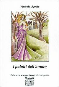 I palpiti dell'amore - Angela Aprile - copertina