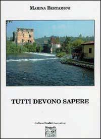 Tutti devono sapere - Marina Bertamoni - copertina