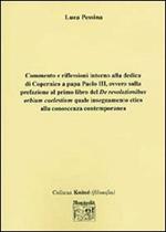 Commento e riflessioni intorno alla dedica di Copernico a papa Paolo III, ovvero sulla prefazione al primo libro del «De revolutionibus orium caelestium» quale...