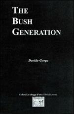 The Bush Generation