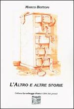 L' altro e altre storie