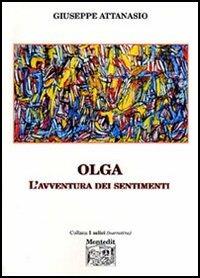 Olga. L'avventura dei sentimenti - Giuseppe Attanasio - copertina