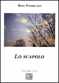 Lo scapolo - Rino Passigato - copertina