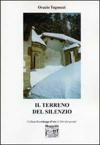 Il terreno del silenzio - Orazio Tognozzi - copertina