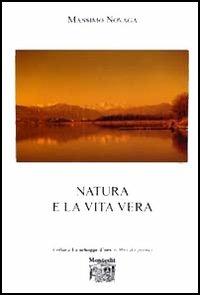 Natura e la vita vera - Massimo Novaga - copertina