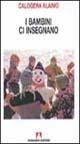 Libro I bambini ci insegnano Calogera Alaimo