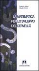 Libro La matematica per lo sviluppo del cervello Federico Anitori , Claudio Anitori