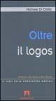 Libro Oltre il logos. Riflessioni sulla didattica della filosofia Michele Di Cintio