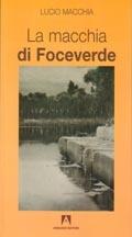 La macchia di Foceverde - Lucio Macchia - copertina
