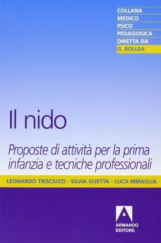 Il nido - Leonardo Trisciuzzi,Silvia Guetta,Luca Miraglia - copertina