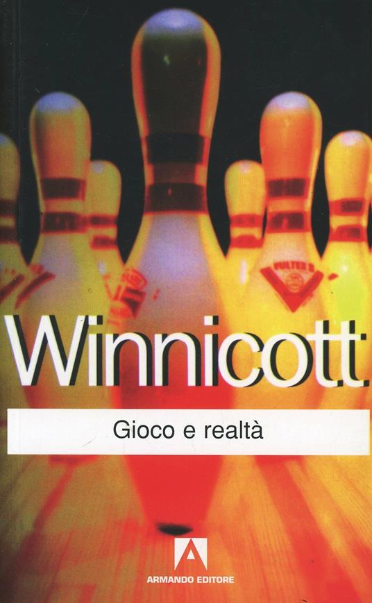 Gioco e realtà - Donald W. Winnicott - copertina