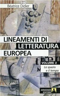 Lineamenti di letteratura europea. Vol. 2 - Béatrice Didier - copertina