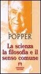 La scienza la filosofia e il senso comune - Karl R. Popper - copertina