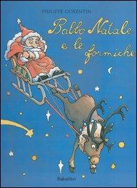 Babbo Natale e le formiche - Philippe Corentin - copertina