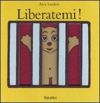 Liberatemi - Alex Sanders - copertina