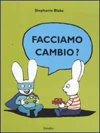 Facciamo cambio? - Stephanie Blake - copertina