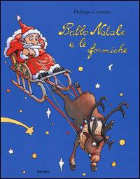 Babbo Natale e le formiche. Ediz. illustrata - Philippe Corentin - copertina
