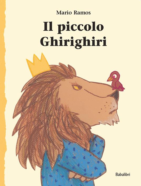 Il piccolo Ghirighiri. Ediz. a colori - Mario Ramos - copertina