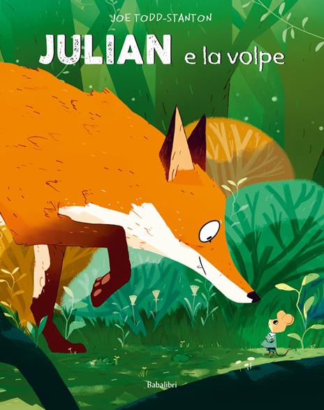 Julian e la volpe. Ediz. a colori - Joe Todd-Stanton - copertina