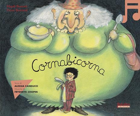 Cornabicorna. Ediz. illustrata. Con QR Code - Magali Bonniol,Pierre Bertrand - copertina