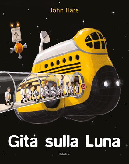 Gita sulla luna. Ediz. a colori - John Hare - copertina