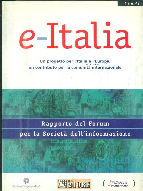 E-Italia. Un progetto per l'Italia e l'Europa, un contributo per la comunità internazionale