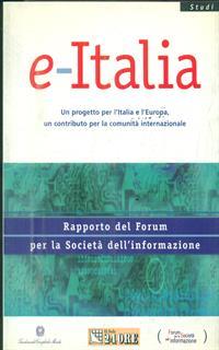 E-Italia. Un progetto per l'Italia e l'Europa, un contributo per la comunità internazionale
