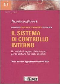 Il sistema di controllo interno. Un modello integrato di riferimento per la gestione dei rischi aziendali - copertina