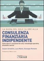 La guida del Sole 24 Ore alla consulenza finanziaria indipendente