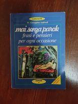 Mai senza parole. Frasi e pensieri per ogni occasione