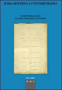 Le reti dell'acqua. Dal tardo Cinquecento al Settecento - copertina