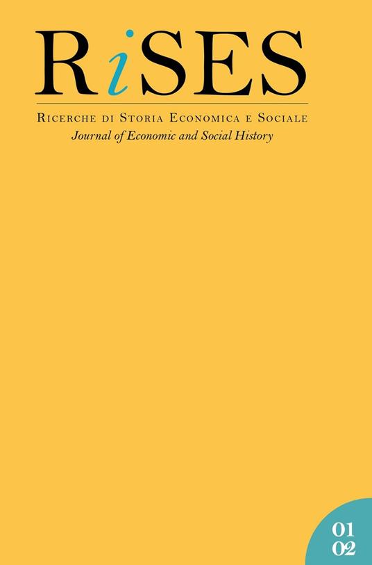 RiSES. Ricerche di storia economica e sociale (2015). Ediz. bilingue. Vol. 1-2: Cibo in età moderna e contemporanea tra produzione e consumo (secc. XVIII-XX). - copertina