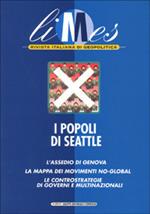 Limes. Rivista italiana di geopolitica (2001). Vol. 3: I popoli di Seattle