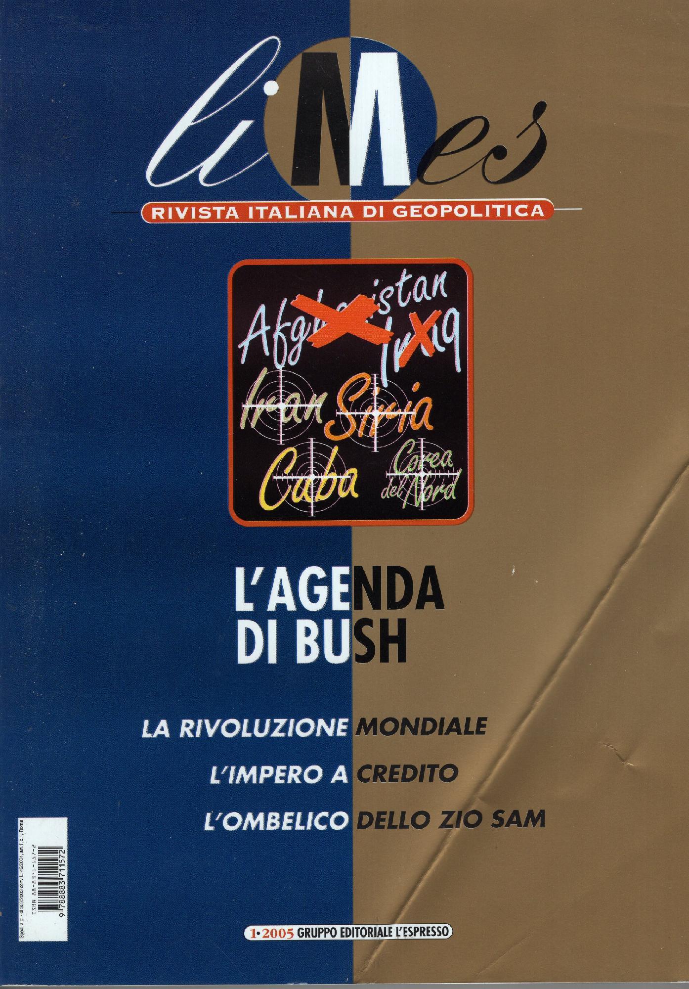 Limes. Rivista italiana di geopolitica (2005). Vol. 1: L'agenda di Bush