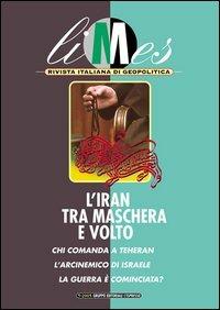Limes. Rivista italiana di geopolitica (2005). Vol. 5: L'Iran tra maschera e volto - copertina