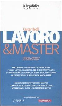 Lavoro & master 2006/2007. Career book - copertina