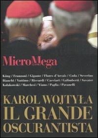 Micromega. Vol. 1: Karol Wojtyla. Il grande oscurantista - copertina
