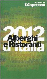 Alberghi e ristoranti d'Italia 2012 - copertina