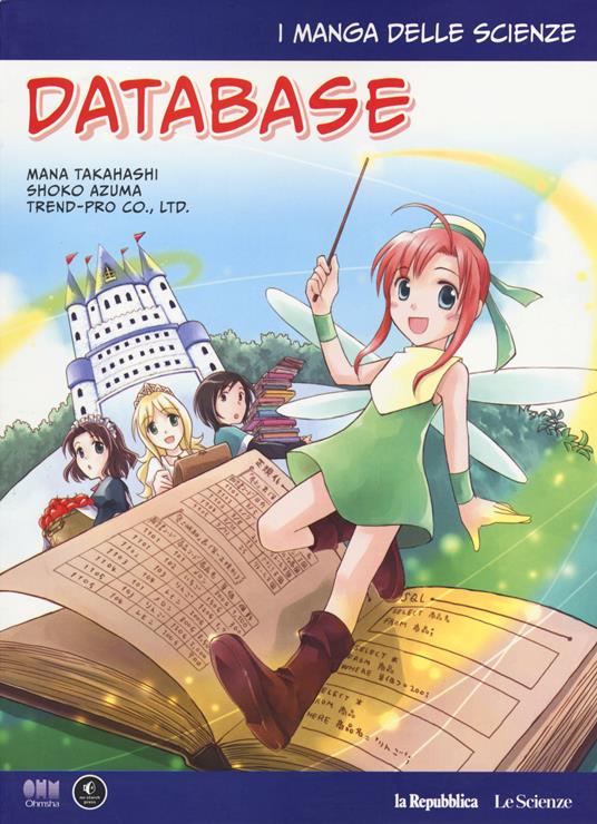 Database. I manga delle scienze. Vol. 7 - Mana Takahashi,Shoko Azuma - copertina