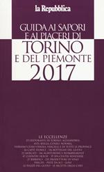 Guida ai sapori e ai piaceri di Torino e del Piemonte 2017