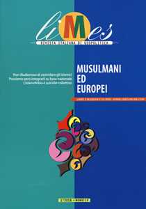 Libro Limes. Rivista italiana di geopolitica (2018). Vol. 1: Musulmani ed europei 